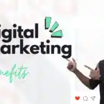 15 Key Benefits of Digital Marketing for Business Growth